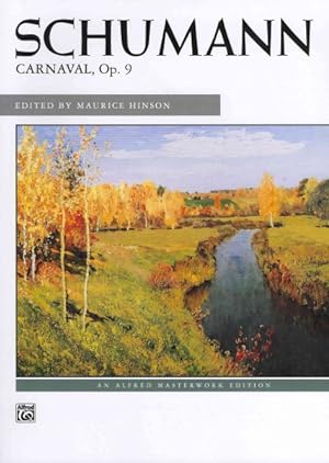 Seller image for Schumann : Carnaval, Op. 9 for sale by GreatBookPrices