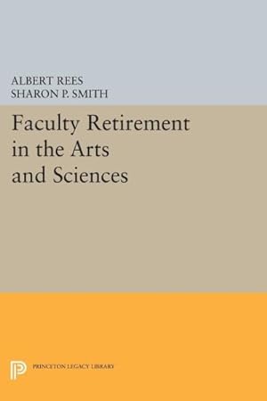 Imagen del vendedor de Faculty Retirement in the Arts and Sciences a la venta por GreatBookPrices