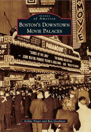 Image du vendeur pour Boston's Downtown Movie Palaces mis en vente par GreatBookPrices