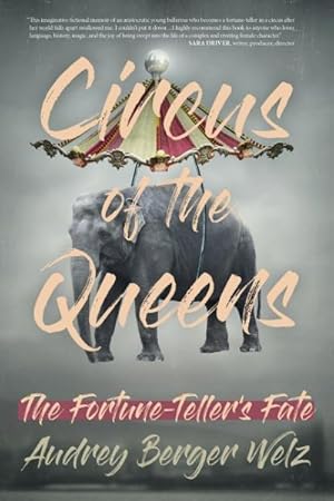 Bild des Verkufers fr Circus of the Queens : The Fortune-Teller's Fate zum Verkauf von GreatBookPrices