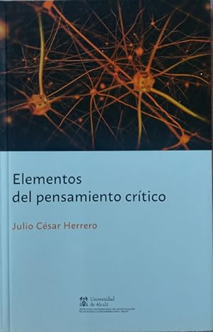 Image du vendeur pour Elementos del pensamiento crtico mis en vente par Librera Reencuentro