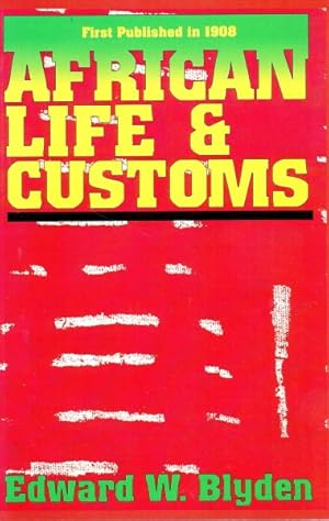 Imagen del vendedor de African Life and Customs a la venta por GreatBookPrices