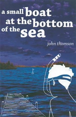 Seller image for Small Boat At The Bottom Of The Sea for sale by GreatBookPrices