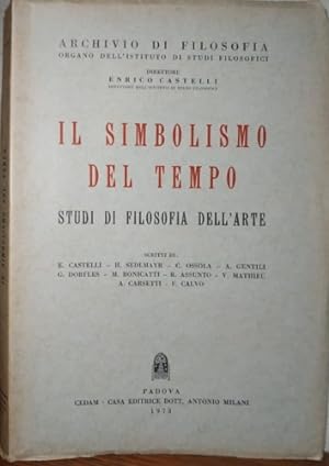 Seller image for l simbolismo del tempo. Studi di filosofia dell'arte. for sale by FIRENZELIBRI SRL