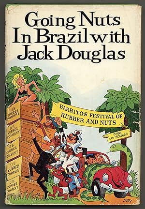 Bild des Verkufers fr Going Nuts in Brazil with Jack Douglas zum Verkauf von Between the Covers-Rare Books, Inc. ABAA