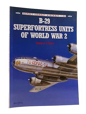 B-29 SUPERFORTRESS UNITS OF WORLD WAR 2 Osprey Combat Aircraft 33
