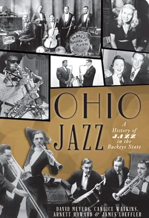 Seller image for Ohio Jazz : A History of Jazz in the Buckeye State for sale by GreatBookPrices