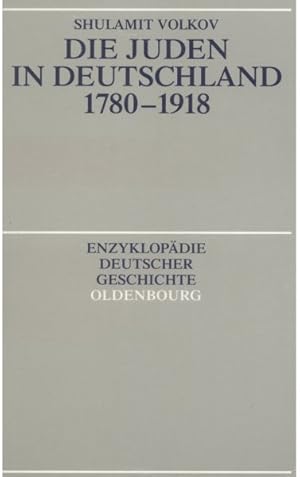 Bild des Verkufers fr Die Juden in Deutschland 1780-1918 -Language: german zum Verkauf von GreatBookPrices