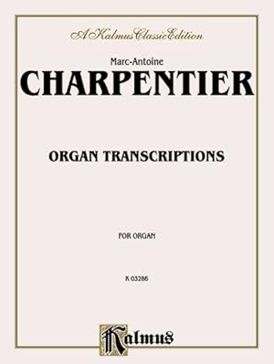 Immagine del venditore per Charpentier Organ Transc venduto da GreatBookPrices