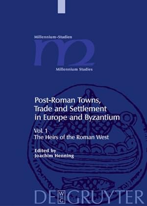 Seller image for Post-roman Towns, Trade And Settlement in Europe And Byzantium : The Heirs of the Roman West for sale by GreatBookPrices
