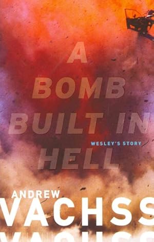 Imagen del vendedor de Bomb Built in Hell : Wesley's Story a la venta por GreatBookPrices