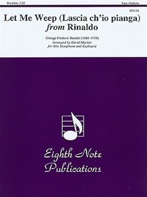 Imagen del vendedor de Let Me Weep Lascia Ch'io Pianga from Rinaldo for Saxophone : Part(s) a la venta por GreatBookPrices