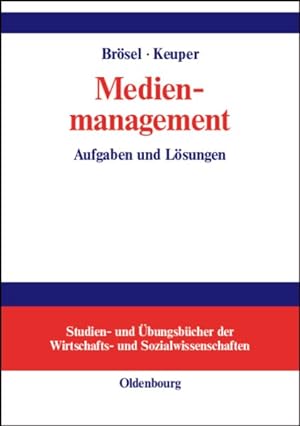 Seller image for Medienmanagement : Aufgaben Und Losungen -Language: german for sale by GreatBookPrices