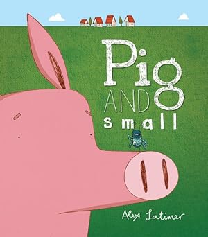 Immagine del venditore per Pig and Small venduto da GreatBookPrices