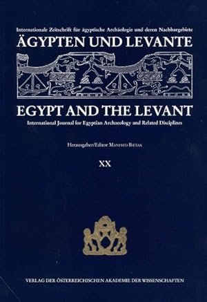 Seller image for Agypten Und Levante / Egypt and the Levant : Internationale Zeitschrift Fur Agyptische Archaologie Und Deren Nachbargebiete - International Journal for Egyptian Archaeology and Related Disciplines for sale by GreatBookPrices