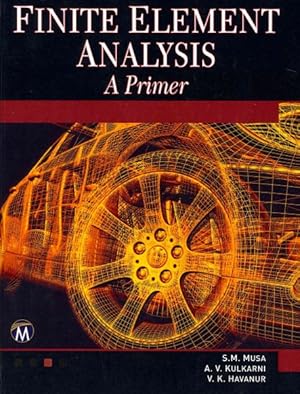 Bild des Verkufers fr Finite Element Analysis : A Primer zum Verkauf von GreatBookPrices