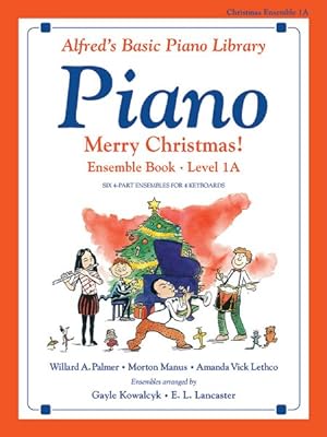 Seller image for Merry Christmas Ensemble Level 1A : Six 4-Part Ensembles for 4 Keyboards for sale by GreatBookPrices