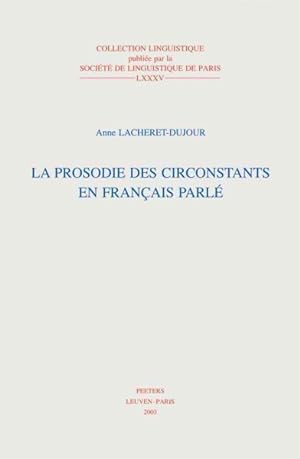 Image du vendeur pour Prosodie Des Circonstants En Francais Parle -Language: French mis en vente par GreatBookPrices