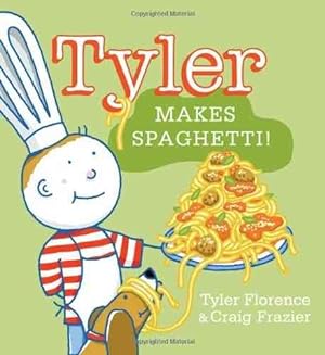 Image du vendeur pour Tyler Makes Spaghetti! mis en vente par GreatBookPrices