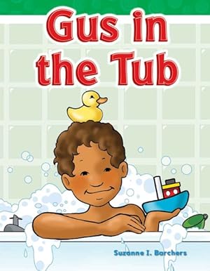 Seller image for Gus in the Tub : Short Vowel Storybooks for sale by GreatBookPrices