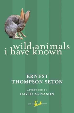 Imagen del vendedor de Wild Animals I Have Known a la venta por GreatBookPrices
