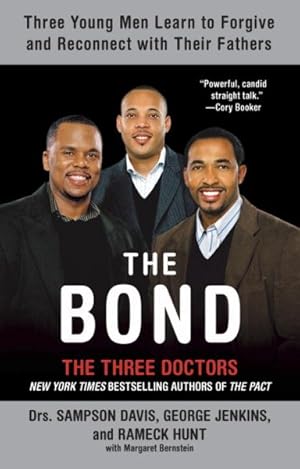 Imagen del vendedor de Bond : Three Young Men Learn to Forgive and Reconnect With Their Fathers a la venta por GreatBookPrices