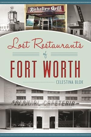 Seller image for Lost Restaurants of Fort Worth for sale by GreatBookPrices
