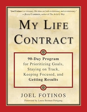 Image du vendeur pour My Life Contract : 90-Day Program for Prioritizing Goals, Staying on Track, Keeping Focused, and Getting Results mis en vente par GreatBookPrices