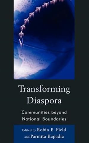 Seller image for Transforming Diaspora : Communities Beyond National Boundaries for sale by GreatBookPrices