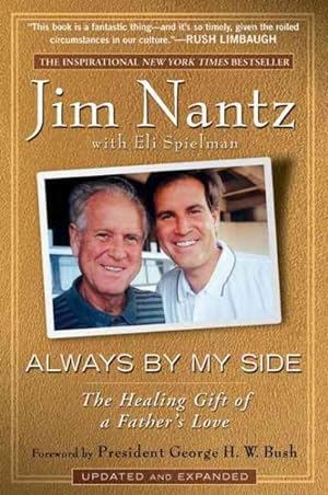 Seller image for Always By My Side : The Healing Gift of a Father's Love for sale by GreatBookPrices