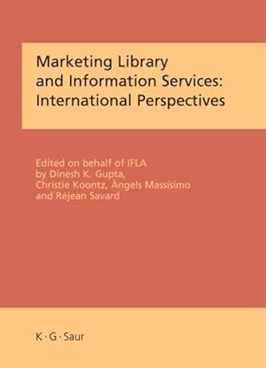Immagine del venditore per Marketing in Library And Information Services : International Perspectives venduto da GreatBookPrices