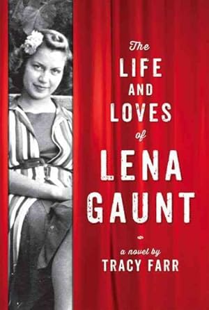 Imagen del vendedor de Life and Loves of Lena Gaunt a la venta por GreatBookPrices