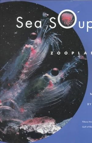 Image du vendeur pour Sea Soup : Zooplankton mis en vente par GreatBookPrices