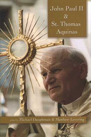 Seller image for John Paul II & St. Thomas Aquinas for sale by GreatBookPrices