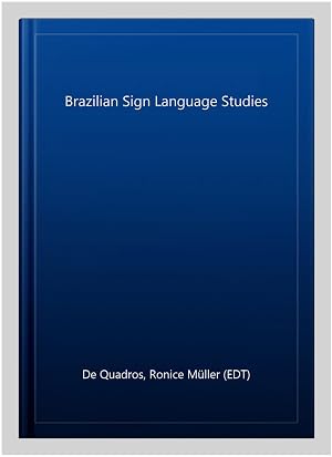 Bild des Verk�ufers f�r Brazilian Sign Language Studies zum Verkauf von GreatBookPrices