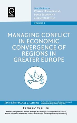 Seller image for Managing Conflict in Economic Convergence of Regions in Greater Europe for sale by GreatBookPrices