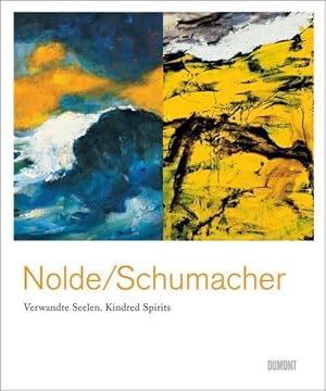 Imagen del vendedor de Emil Nolde & Emil Schumacher : Verwandte Seelen/ Kindred Spirits -Language: German a la venta por GreatBookPrices