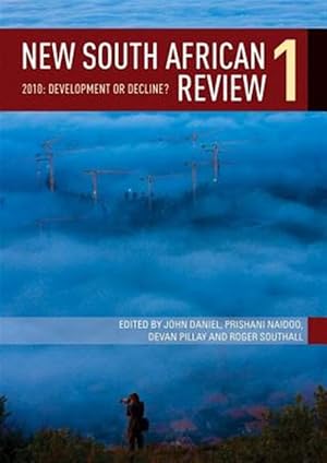 Imagen del vendedor de New South African Review 2010 : Development or Decline? a la venta por GreatBookPrices