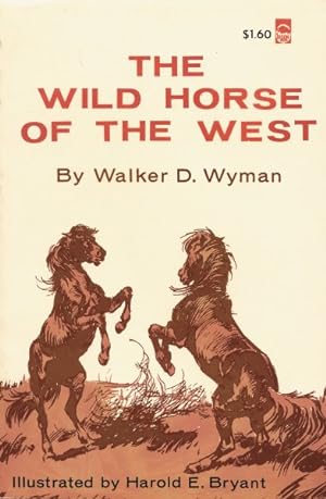 Imagen del vendedor de Wild Horse of the West a la venta por GreatBookPrices