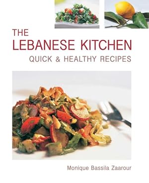 Seller image for Lebanese Kitchen : Quick & Healthy Recipes for sale by GreatBookPrices