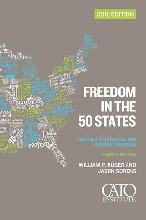 Seller image for Freedom in the 50 States 2016 : An Index of Personal and Economic Freedom for sale by GreatBookPrices