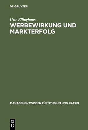 Seller image for Werbewirkung Und Markterfolg : Marktbergreifende Werbewirkungsanalysen -Language: german for sale by GreatBookPrices