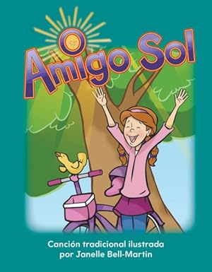 Imagen del vendedor de Amigo sol / Oh, Mr. Sun -Language: spanish a la venta por GreatBookPrices