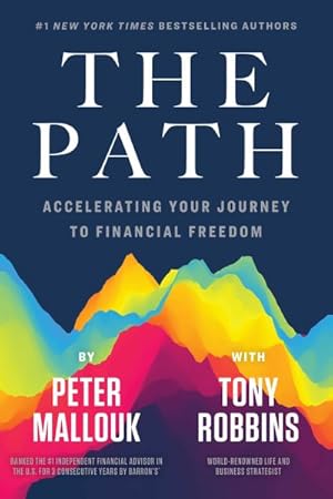 Immagine del venditore per Path : Accelerating Your Journey to Financial Freedom venduto da GreatBookPrices