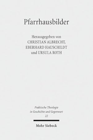 Immagine del venditore per Pfarrhausbilder : Literarische Reflexe Auf Eine Evangelische Lebensform -Language: german venduto da GreatBookPrices