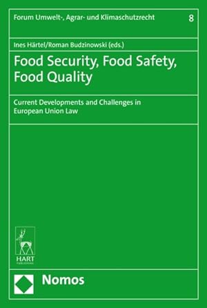 Immagine del venditore per Food Security, Food Safety, Food Quality : Current Developments and Challenges in European Union Law venduto da GreatBookPrices