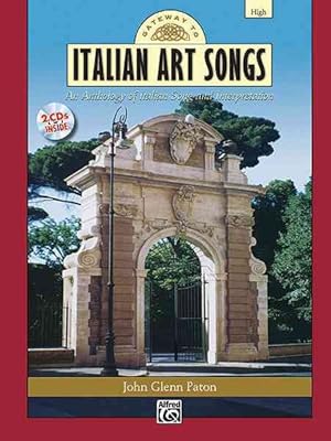 Immagine del venditore per Gateway to Italian Art Songs : An Anthology of Italian Song and Interpretation venduto da GreatBookPrices