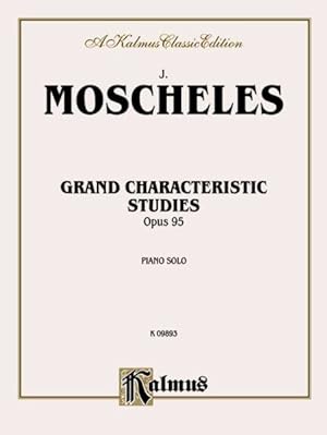 Image du vendeur pour Mocheles Grand Characteristic Op.9 mis en vente par GreatBookPrices
