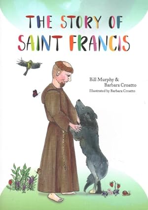 Imagen del vendedor de Story of Saint Francis a la venta por GreatBookPrices