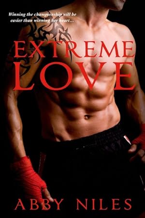 Imagen del vendedor de Extreme Love : A Love to the Extreme Novel a la venta por GreatBookPrices